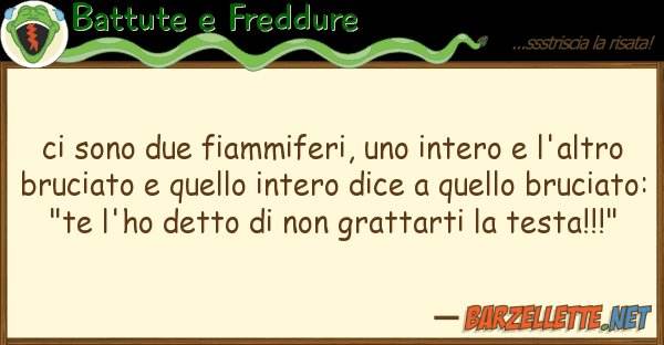 sono-due-fiammiferi-intero-l-altro-bruciato-intero-dice-bruciato-t-116668.jpeg